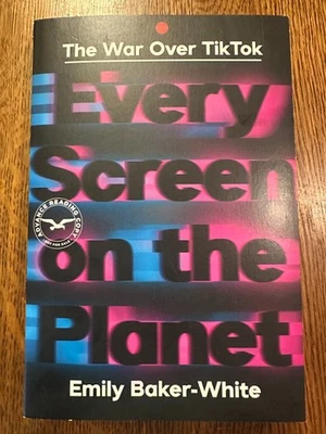 ARC Every Screen on the Planet: The War over Tiktok by Emily Baker-White 2025 PB - Image 1 of 4