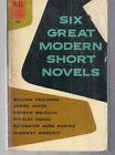 Six Great Modern Short Novels 7996 Dell 1965 9Th Faulkner Joyce Melville Porter