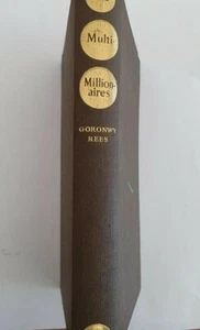The Multi-Millionaires Six Studies in Wealth by Goronmy Rees - Picture 1 of 6