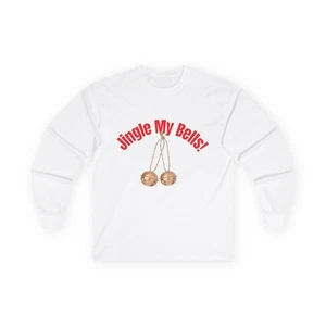 Jingle My Bells Unisex T-Shirt Ultra Baumwolle Langarm - Bild 1 von 28