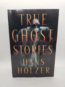 True Ghost Stories - Paperback By Holzer, Hans - GOOD - Picture 1 of 4