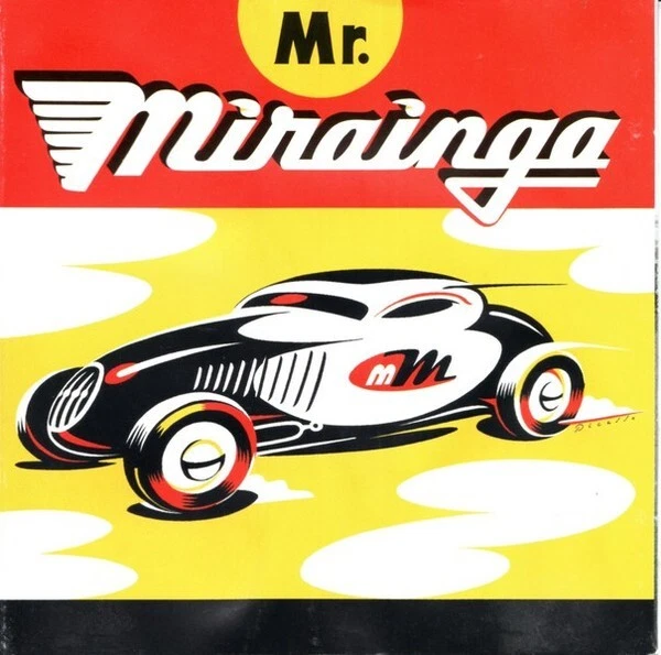 Mr. Mirainga – Mr. Mirainga / MCA Records  CD 1996 - Bild 1 von 1