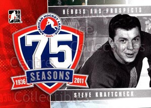 2010-11 ITG Heroes and Prospects AHL 75th Anniversary #31 Steve Kraftcheck