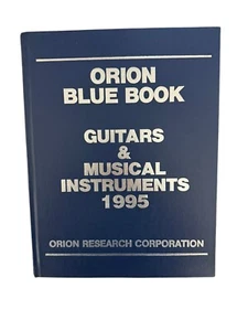 1995 Orion Blue Book For Guitars & Musical Instruments Vintage Price Guide - Picture 1 of 3