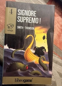 SIGNORE SUPREMO! n.4 librogame Aprile 1992 NINJA SMITH-THOMSON come nuovo! - Foto 1 di 1