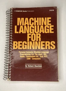 Compute! Machine Language for Beginners by Richard Mansfield 1983 - Picture 1 of 4
