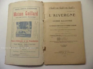 Guide Illustré L'AUVERGNE annee 1904 clermont ferrand livre avec carte routiere - Picture 1 of 4