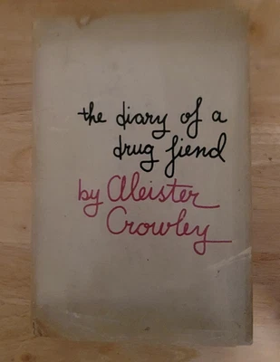 Aleister Crowley The Diary of A Drug Fiend 1970 HB/DJ Scarce Occult - Image 1 of 4