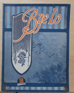 Bye Lo - Partituras de 1919 de Ray Perkins - Imagen de bebé bostezando - Imagen 1 de 1