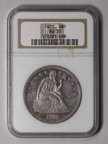 1871 Seated Liberty - Motto S$1 NGC AU55 Cover