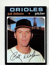 1971 TOPPS BALTIMORE ORIOLES PAT DOBSON #547 EXMT 