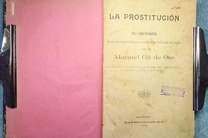 La Prostitución. Su historia. Manuel Gil de Oto. 1898 Prostitution. Its history - Imagen 1 de 10