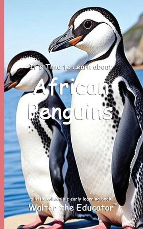 It's Time to Learn about African Penguins by Walter the Educator Paperback Book - Image 1 of 1