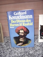 Der Diwan des Harun Al Raschid, ein Roman von Gerhard K