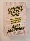 Abbi Jacobson I Might Regret This Signed First Edition Book