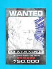 Star Wars Perspectives U.K. Rebel Wanted Posters Card 8 Obi-Wan Kenobi 