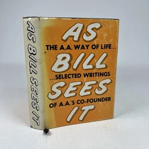 As Bill Sees It AA Way Of Life Vintage 1972 4th Print Selected Writings Founder - Bild 1 von 10