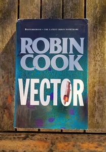 Robin Cook: Vector. Hardback first edition. Very good condition - Picture 1 of 4