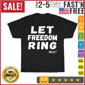 Black History -Let Freedom Ring- Martin Luther King Jr. Day T Shirt Men Women - Picture 1 of 9