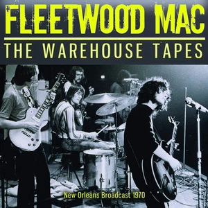 Fleetwood Mac - The Warehouse Tapes: New Orleans Broadcast 1970 CD Album - Picture 1 of 2