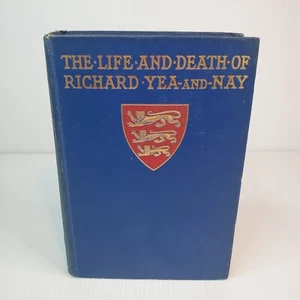 Leben und Tod von Richard Yea-and-Nay 1900 Hardcover Antik Buch vergoldet - Bild 1 von 23