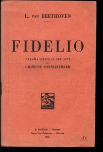 FIDELIO - L. VAN BEETHOVEN # LIBRETTO D'OPERA - GIUSEPPE SONNLEITHNER - Picture 1 of 1