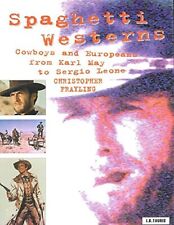 Spaghetti Westerns: Cowboys and Eur..., Frayling, Chris