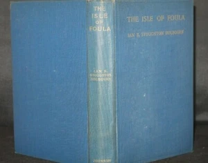 Ian B. Stoughton Holbourn The Isle of Foula 1st 1938 - Imagen 1 de 9
