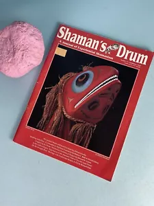 Shaman's Drum Magazine Fall/Winter 1993 Journal of Experimental Shamanism - Foto 1 di 9