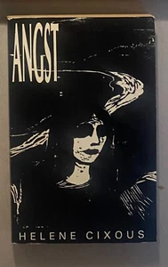 HELENE CIXOUS 'Angst' POEMS, POETRY- 1985- French FEMINIST, PLAYWRIGHT, Feminism - Picture 1 of 1