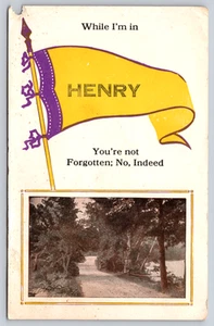 Postcard While I'm in Henry Idaho You're not Forgotten;No,Indeed Pennant - Picture 1 of 2
