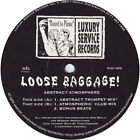 Loose Baggage Abstract Atmosphere Vinyl Single 12inch Luxury Service Records