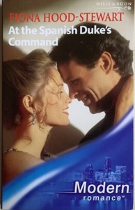 At the Spanish Duke’s Command by Fiona Hood Stewart Modern Romance - Imagen 1 de 2
