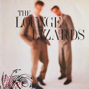 Lounge Lizards - Big Heart (LP, Album, MP) (Very Good Plus (VG+)) - 3767856096 - Imagen 1 de 3
