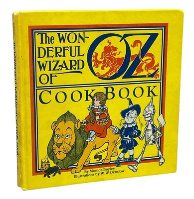 Monica BAYLEY / The Wonderful Wizard of Oz Cook Book 1st Edition 1981 - Image 1 of 4