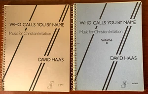 Who Calls You By Name: Music For Christian Initiation Volumes 1 and 2 David Haas - Picture 1 of 14