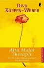 Alta Major-Therapie: Die Richtige Haltung Gegen Rüc... | Buch | Zustand Sehr Gut