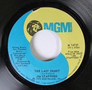 Country 45 Jim Stafford - The Last Chant / Wildwood Weed On Mgm Records - Picture 1 of 2