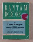 1938 The Lone Ranger Secret of Thunder Mountain by Fran Striker Bantam paperback