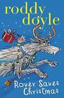 Rover Saves Christmas, Doyle, Roddy, Used; Good Book