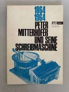 1864-1964: Peter Mitterhofer und seine Schreibmaschine. Krcal, Richard: - Picture 1 of 1