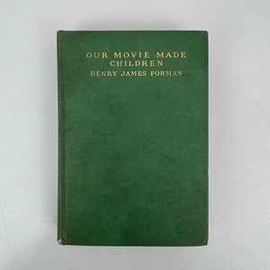 Our Movie Made Children Henry James Forman 1933 Vintage Hardcover Macmillan - Picture 1 of 10