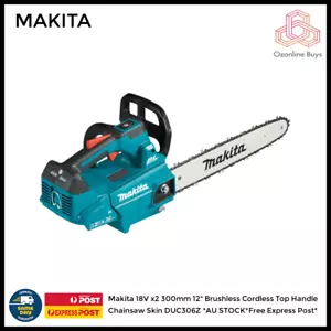 Makita 18V x2 300mm 12" Brushless Cordless Top Handle Chainsaw Skin DUC306Z *AU - Picture 1 of 1
