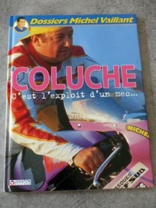 COLUCHE - Es ist die Heldentat eines Mannes... (Akten Michel Vaillant) - Comic - Bild 1 von 10
