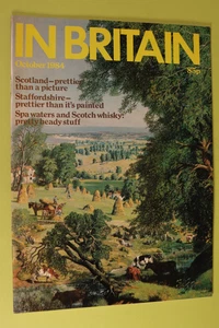 In Britain Magazine October 1984 Staffordshire Scotland Tourism - Bild 1 von 9