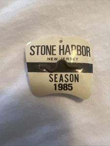 1985 STONE HARBOR NEW JERSEY SEASONAL BEACH BADGE/TAG 40 YEARS OLD - Picture 1 of 2