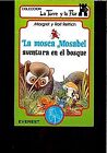 Mosca Mosabel La Aventura En El Bosque Von Rettich Ma  Buch  Zustand Gut