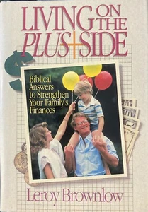 Living on the Plus Side by Leroy Brownlow - Like New - Picture 1 of 2