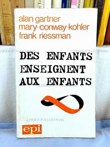 DES ENFANTS ENSEIGNENT AUX ENFANTS, COLLECTIF, ÉDITIONS ÉPI, 1973 - Picture 1 of 11