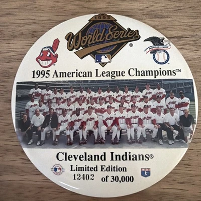 Cleveland Indians 1995 American League Champions Ltd Ed 6" Pin Back - Image 1 of 4